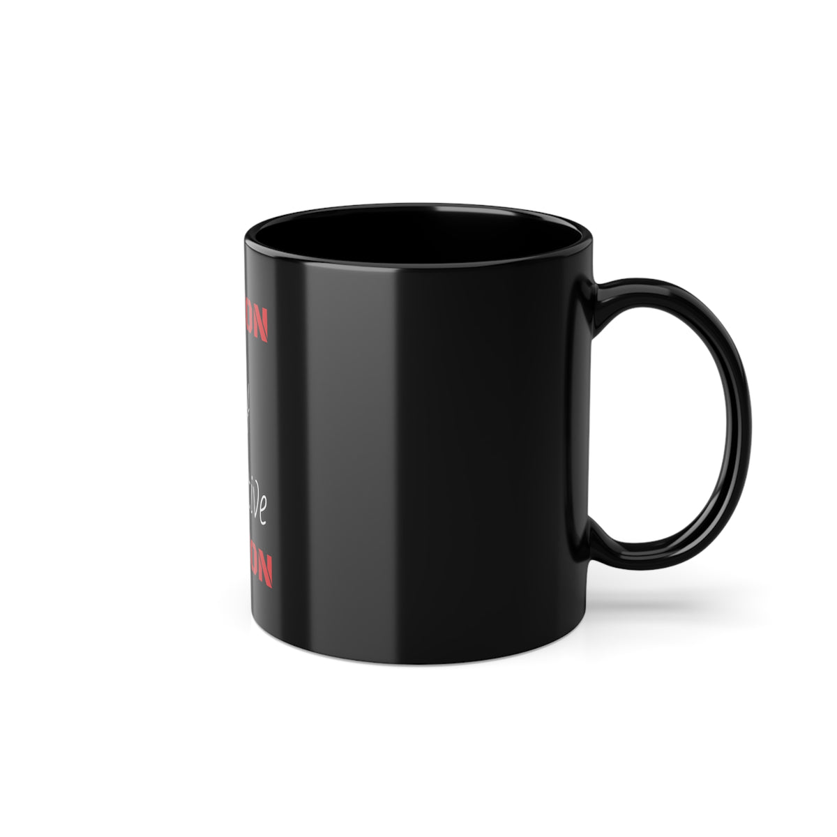 " Highly Addictive" Black Coffee Cup, 11oz