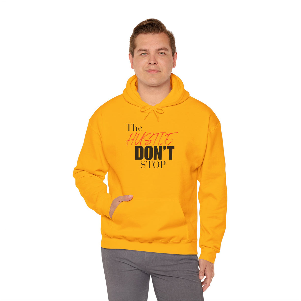 "The Hustle Don't Stop" Heavy Blend Hooded Sweatshirt, 50/50 cotton and polyester warm and plush