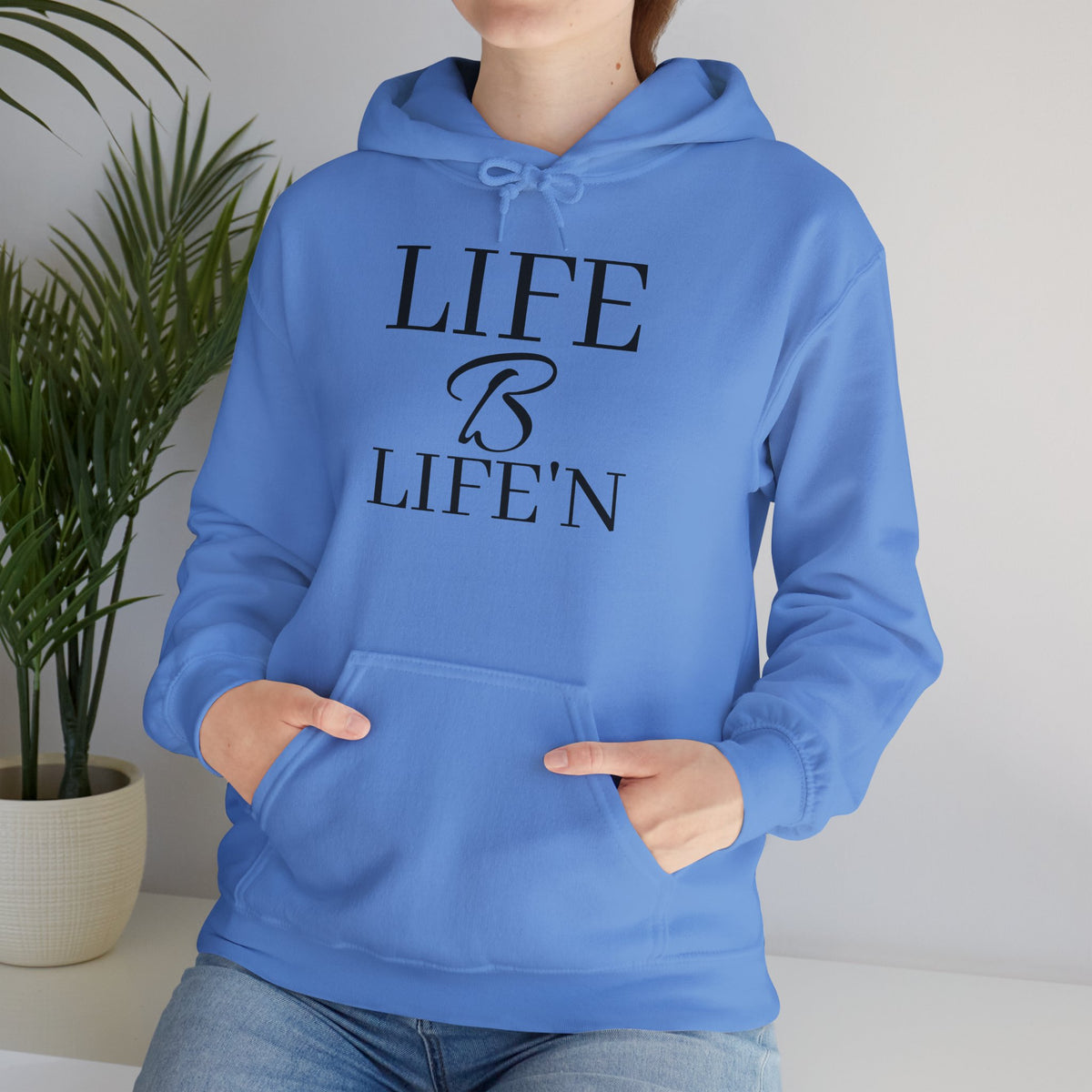 "LIFE B LIFE'N" Heavy Blend Hooded Sweatshirt, 50/50 cotton and polyester warm and plush