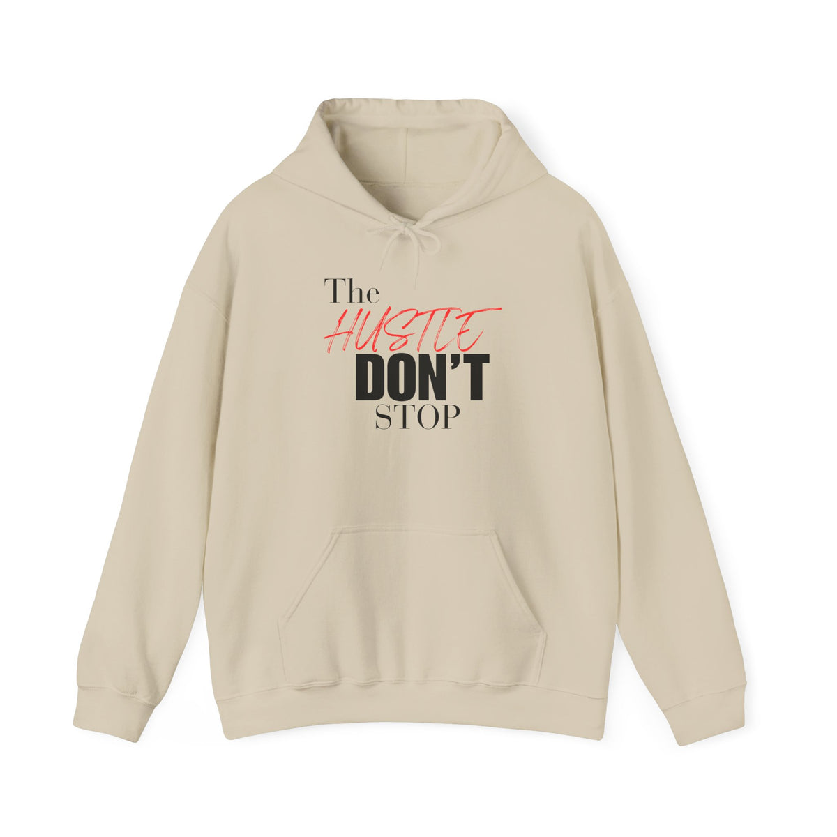 "The Hustle Don't Stop" Heavy Blend  Hooded Sweatshirt, 50/50 cotton and polyester warm and plush