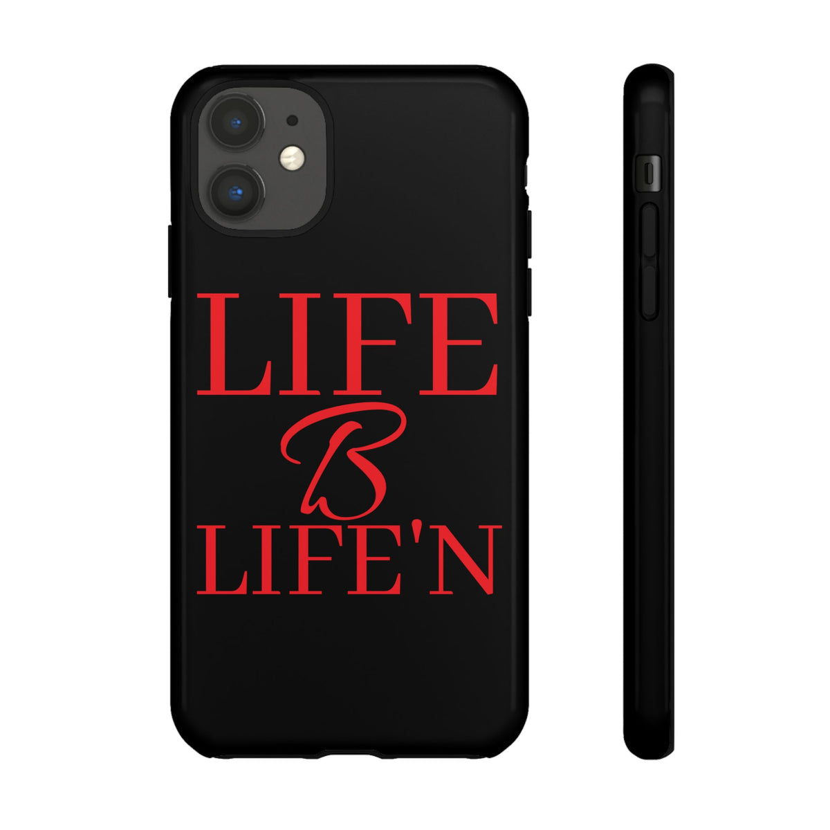 LIFE B LIFE'N Tough Cases