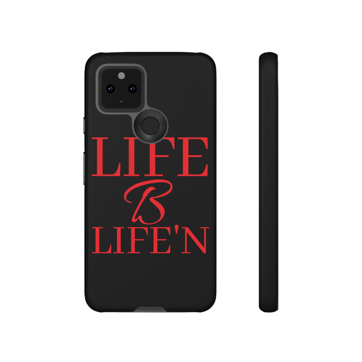 LIFE B LIFE'N Tough Cases