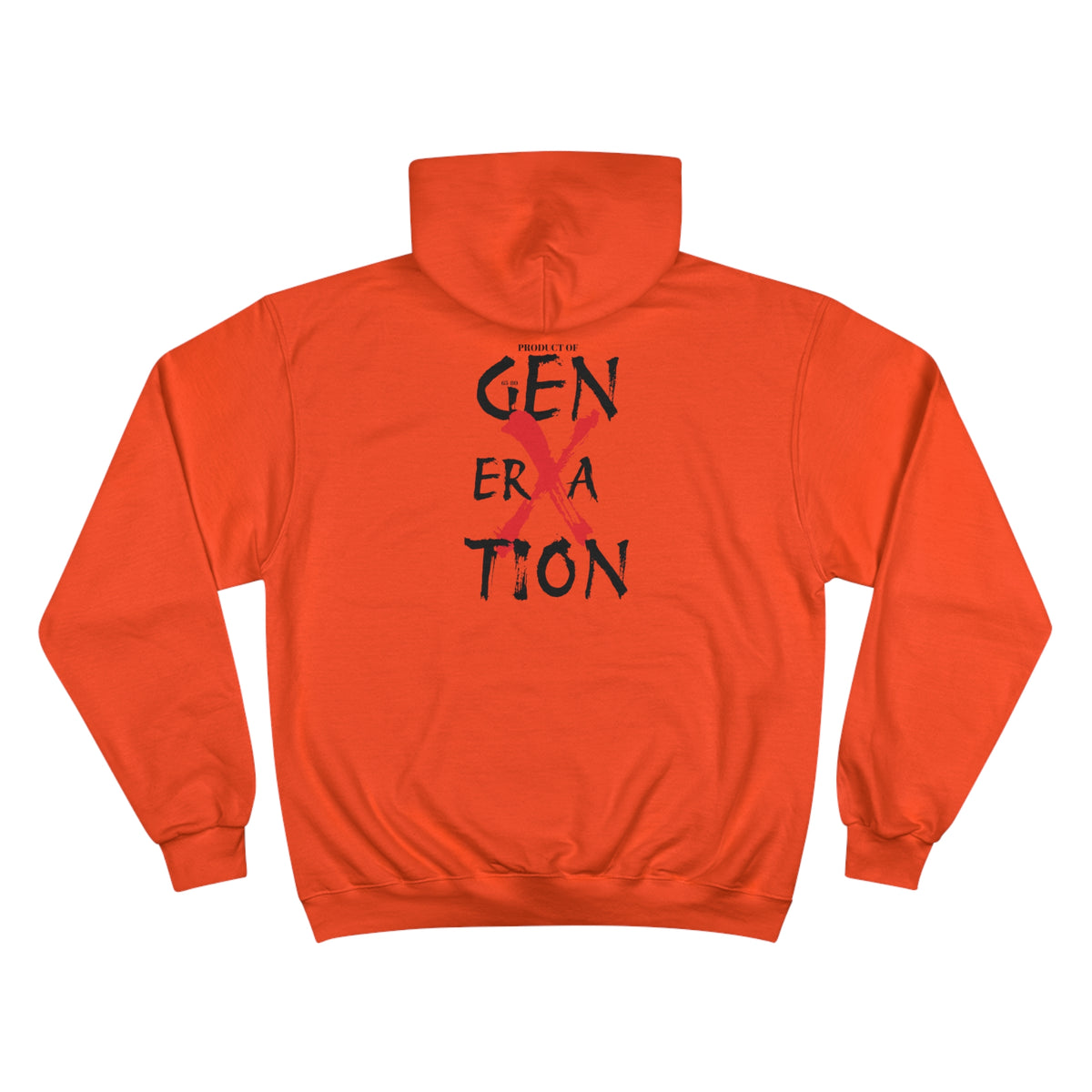 "Property of Generation X" Champio Hoodie