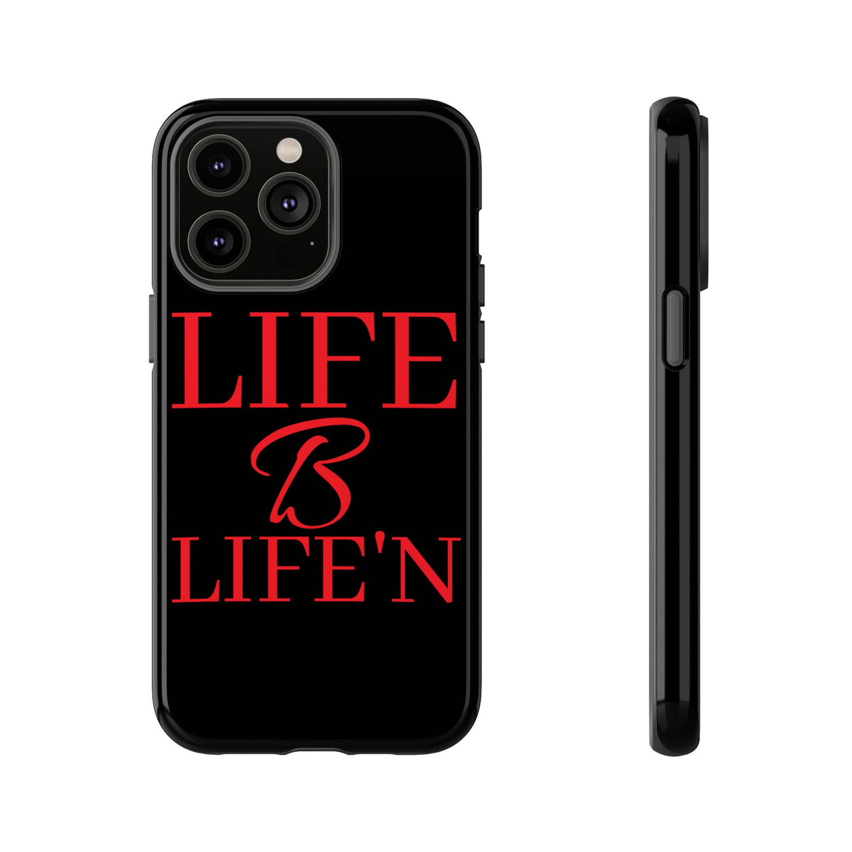 LIFE B LIFE'N Tough Cases