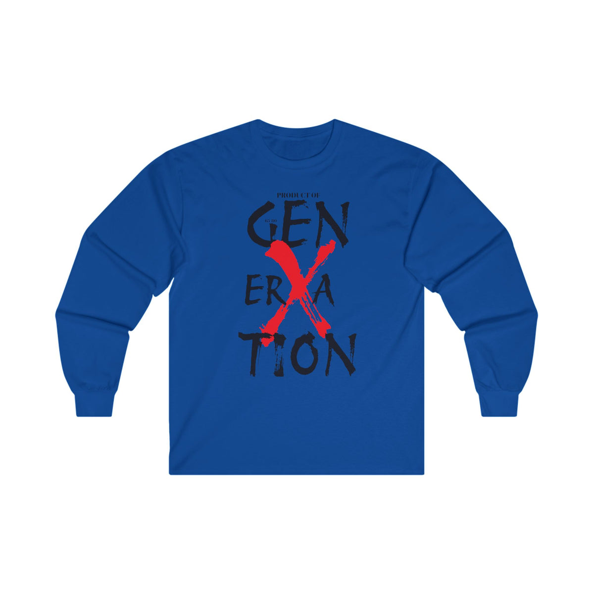 "Property of Generation X" Unisex Ultra Cotton Long Sleeve Tee