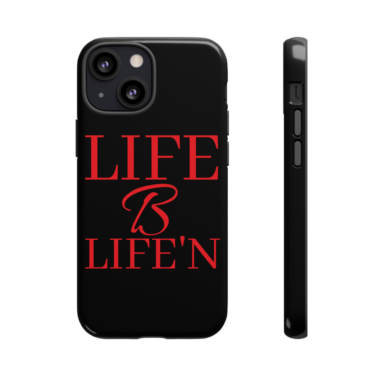 LIFE B LIFE'N Tough Cases