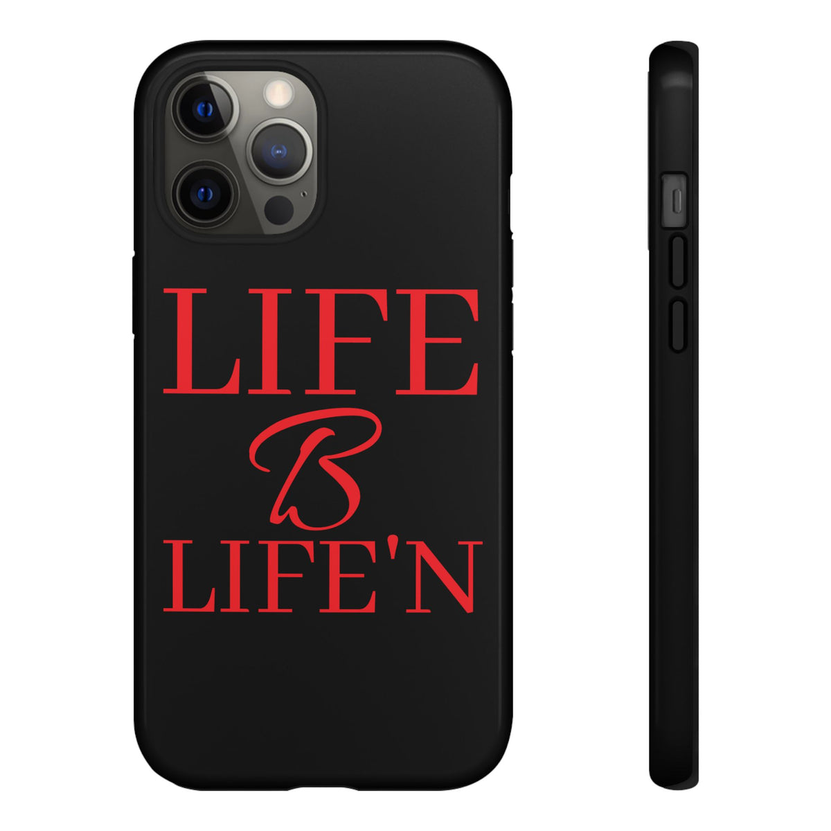 LIFE B LIFE'N Tough Cases