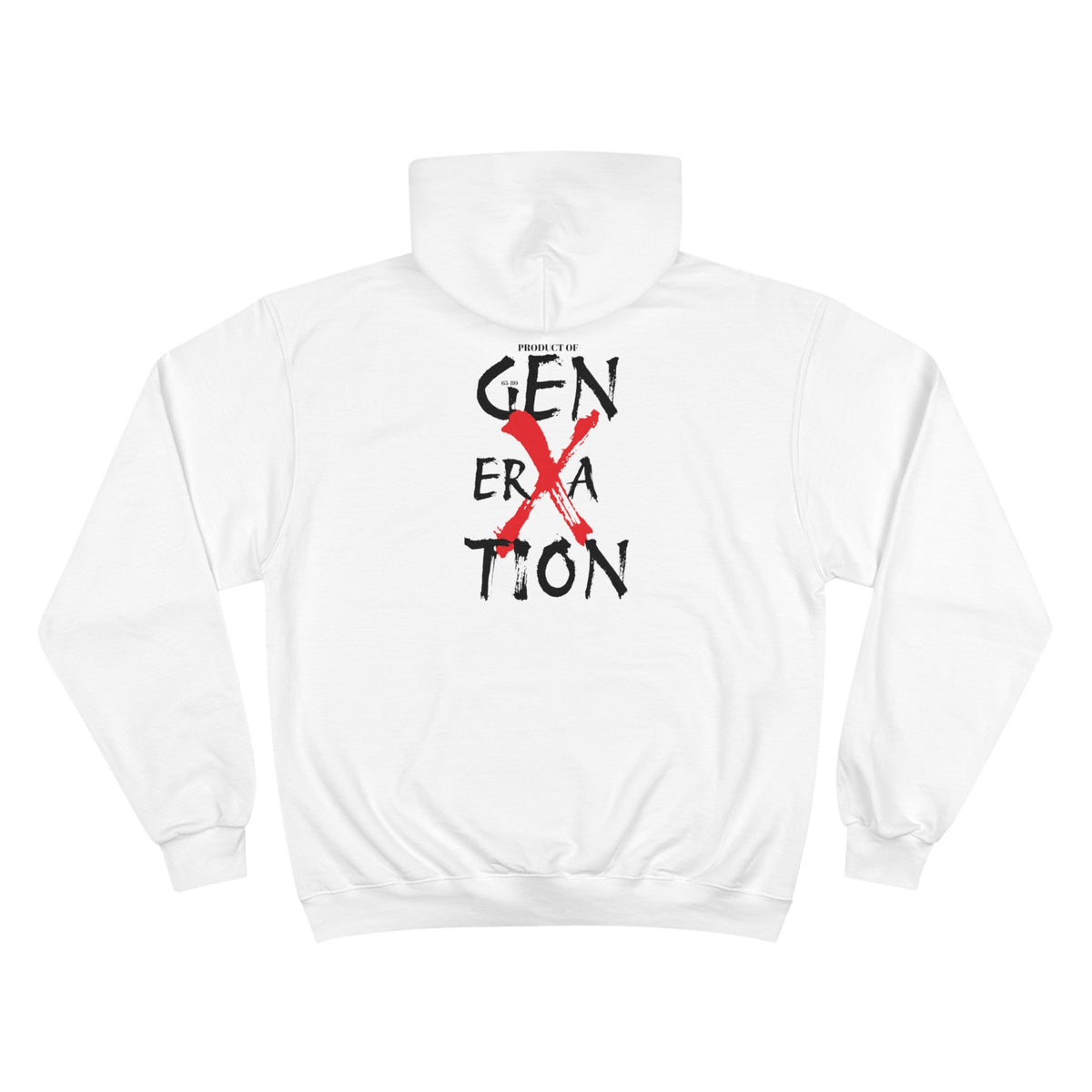 "Property of Generation X" Champio Hoodie