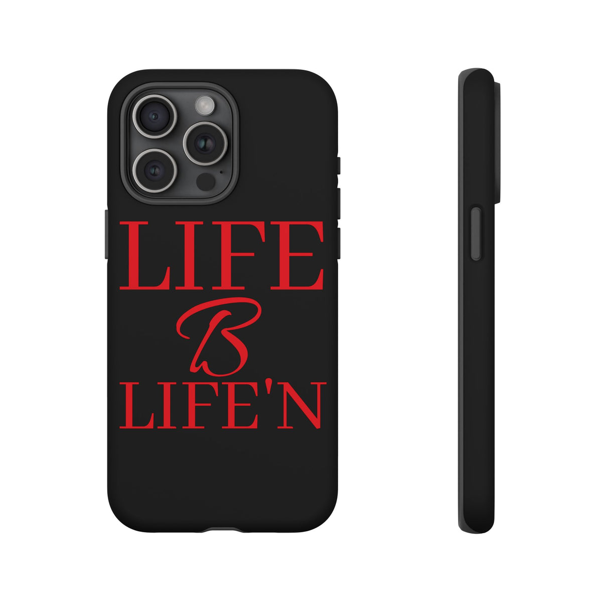 LIFE B LIFE'N Tough Cases