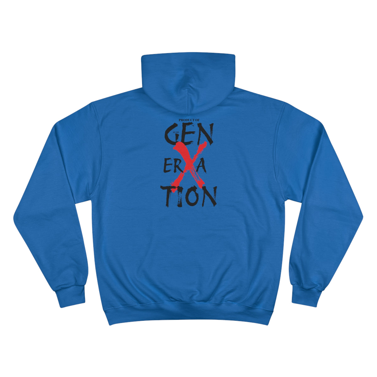 "Property of Generation X" Champio Hoodie