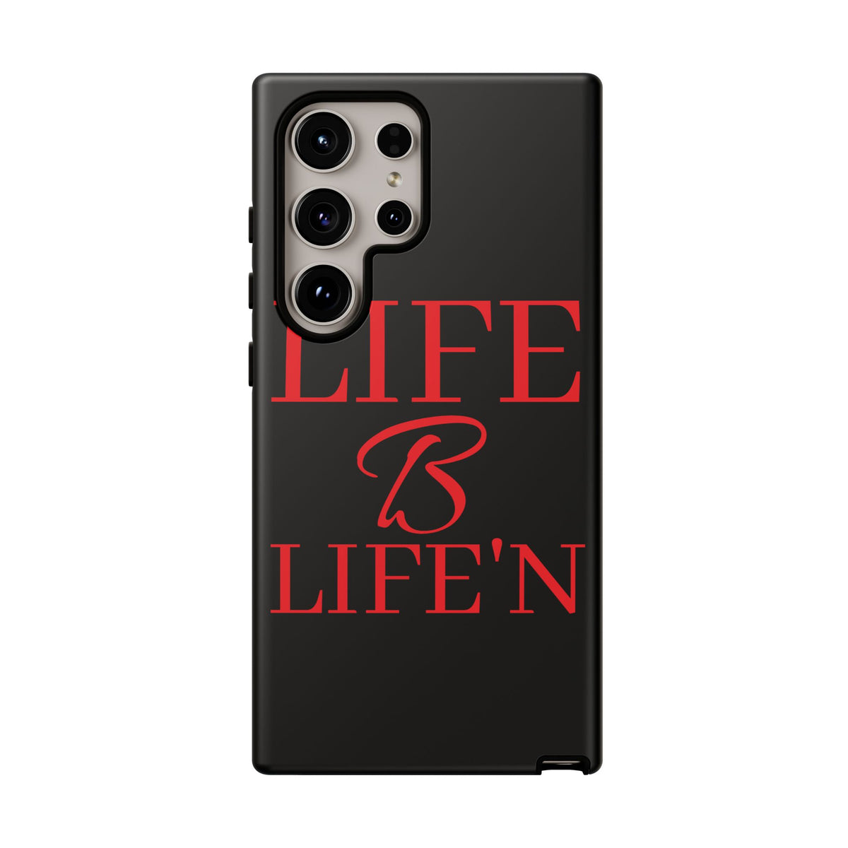 LIFE B LIFE'N Tough Cases