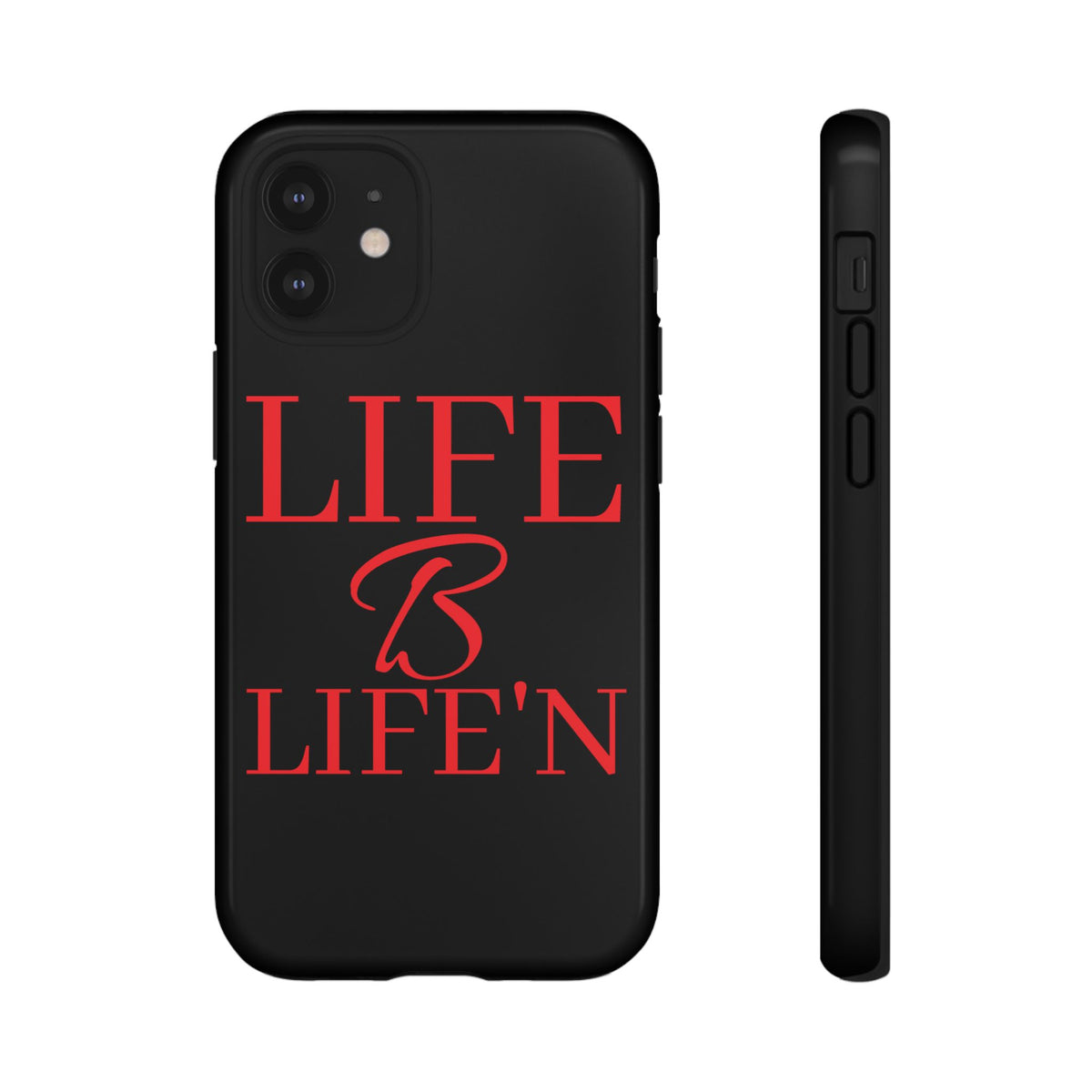 LIFE B LIFE'N Tough Cases