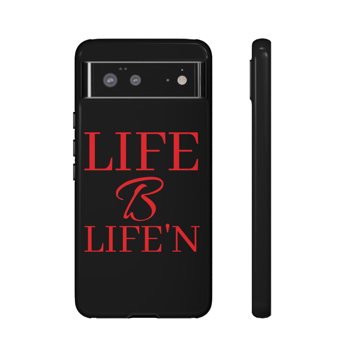 LIFE B LIFE'N Tough Cases