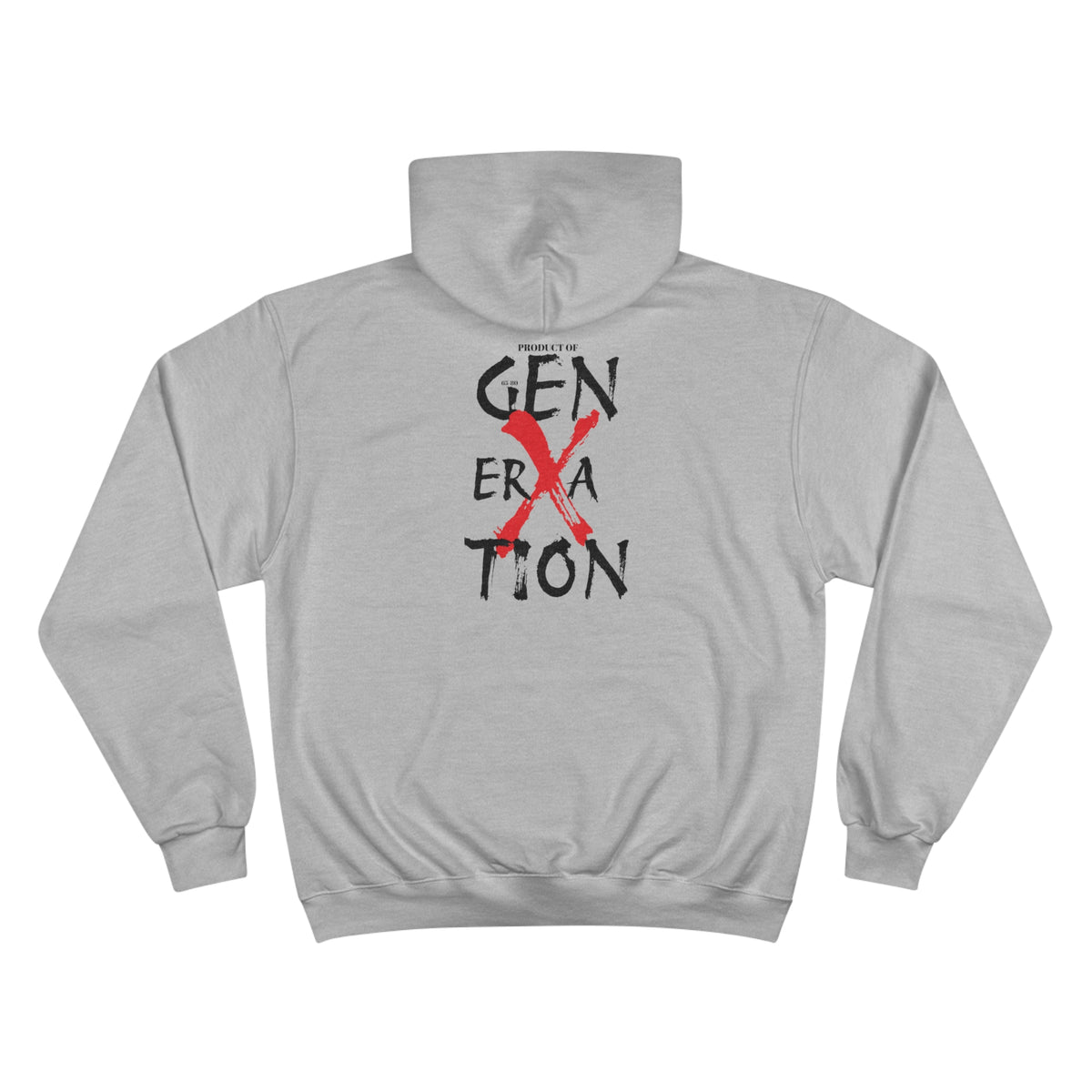 "Property of Generation X" Champio Hoodie