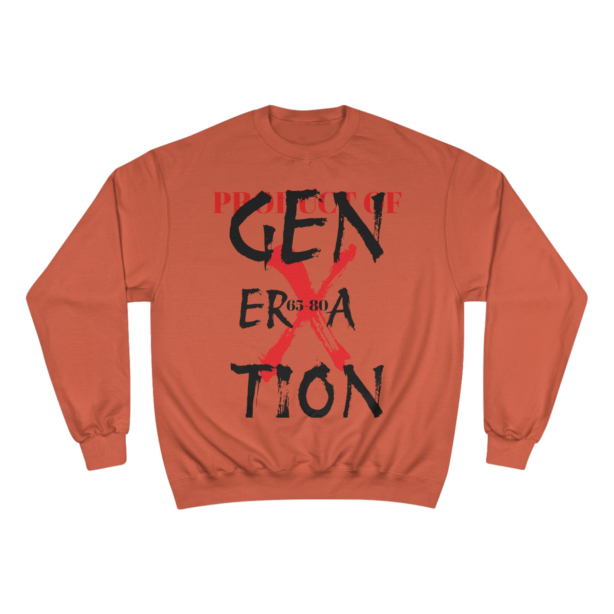 "Property of Generation X" Champion Sweatshirt, Double Dry® technology, cotton/polyester blend with "C" logo on the left sleeve