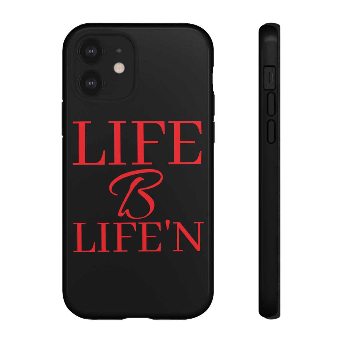 LIFE B LIFE'N Tough Cases
