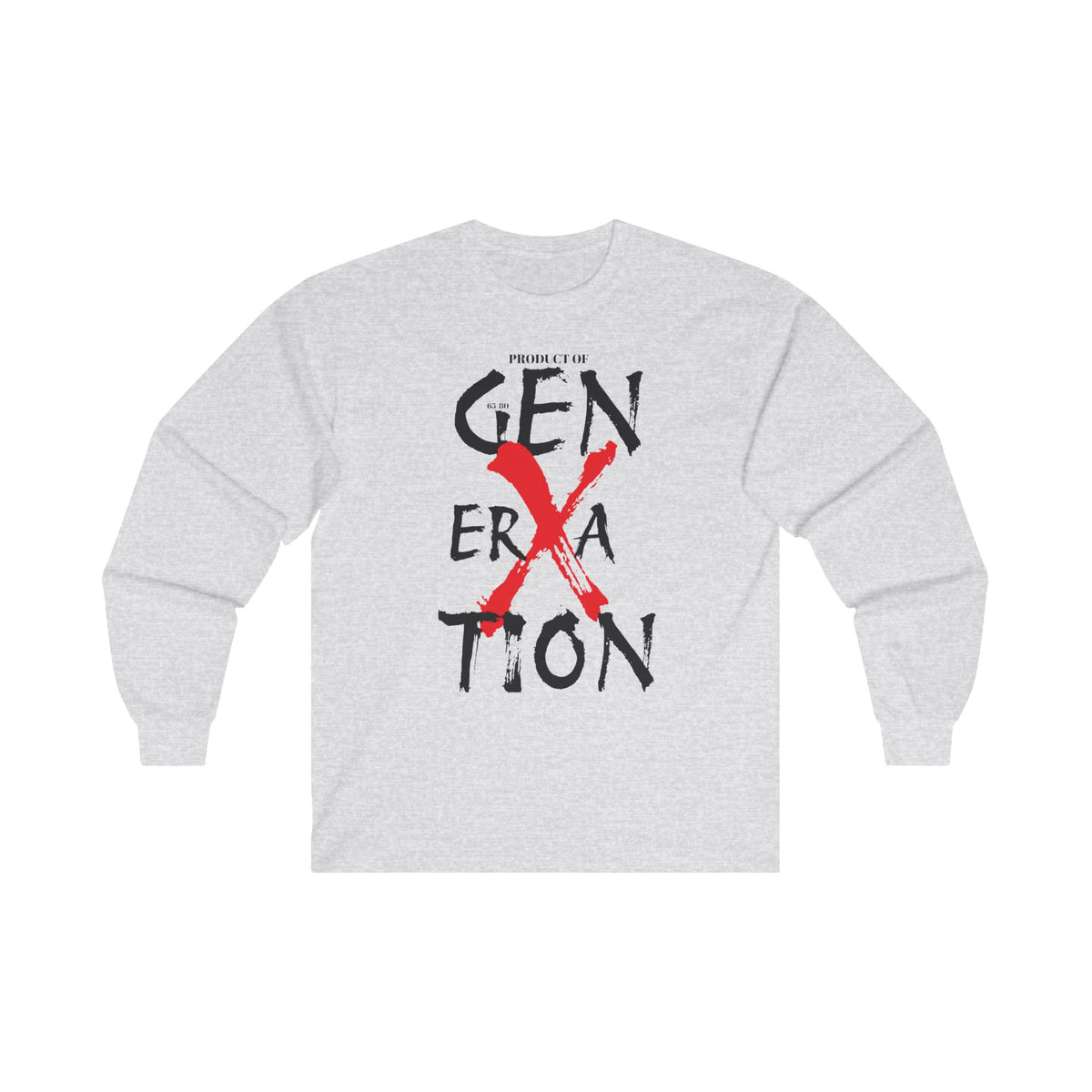 "Property of Generation X" Unisex Ultra Cotton Long Sleeve Tee