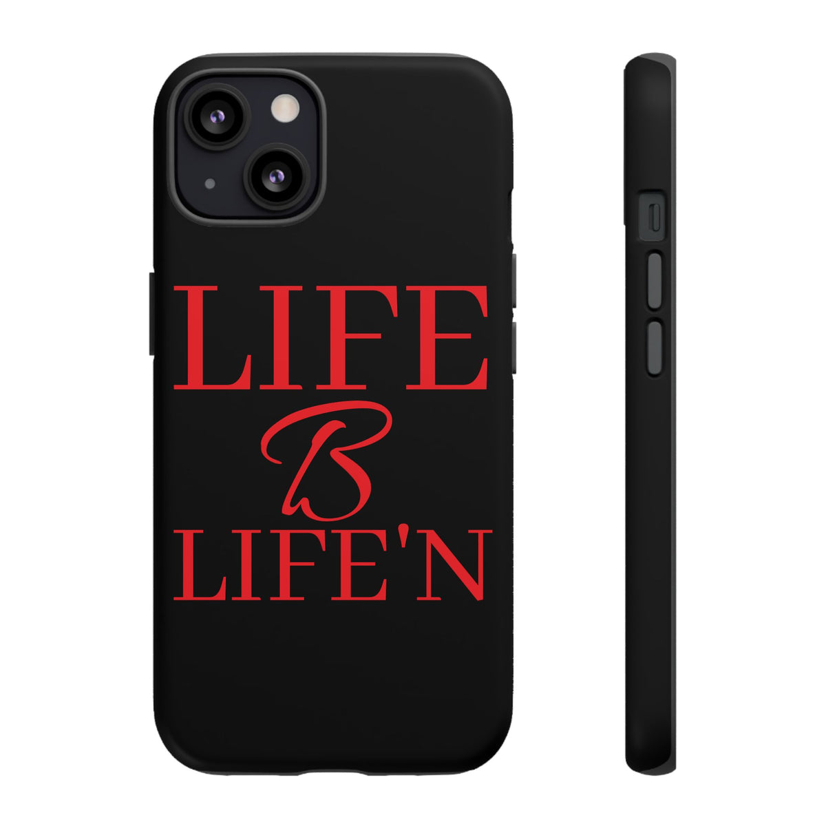 LIFE B LIFE'N Tough Cases