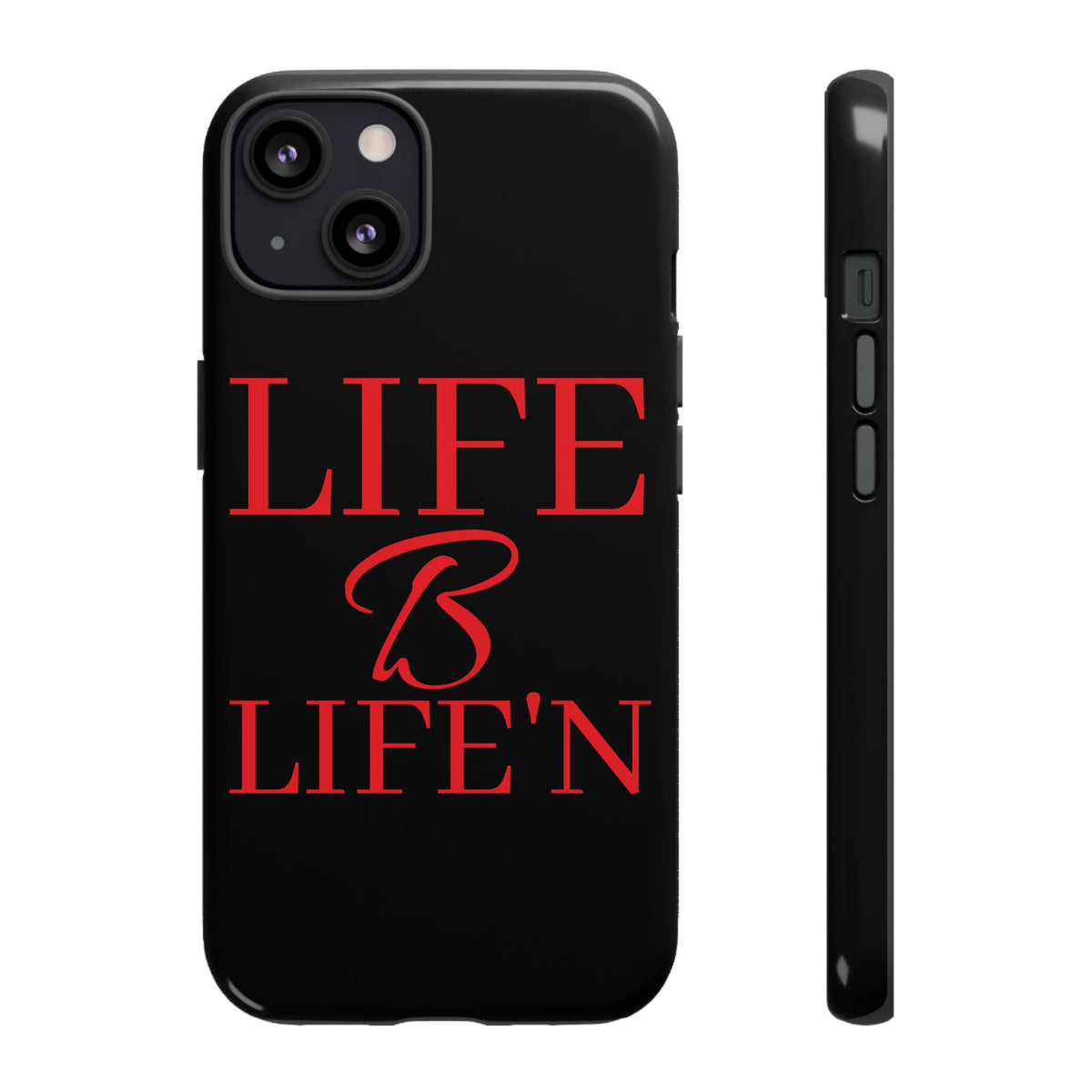 LIFE B LIFE'N Tough Cases