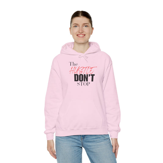 "The Hustle Don't Stop" Heavy Blend  Hooded Sweatshirt, 50/50 cotton and polyester warm and plush