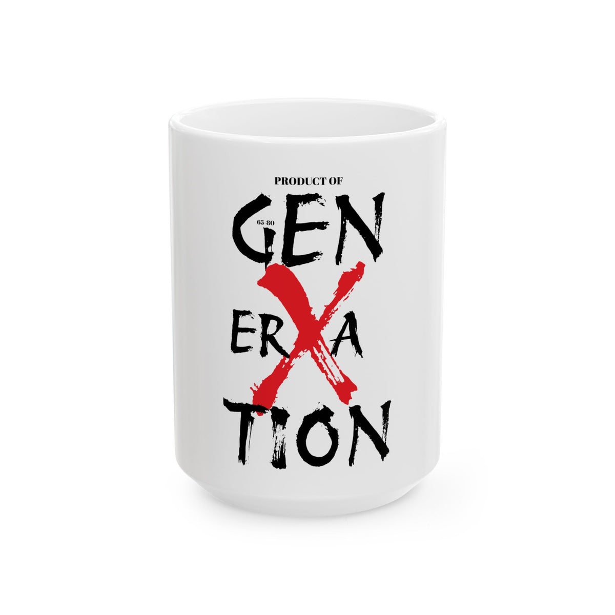 "Property of Generation X" Mug, (11oz, 15oz)