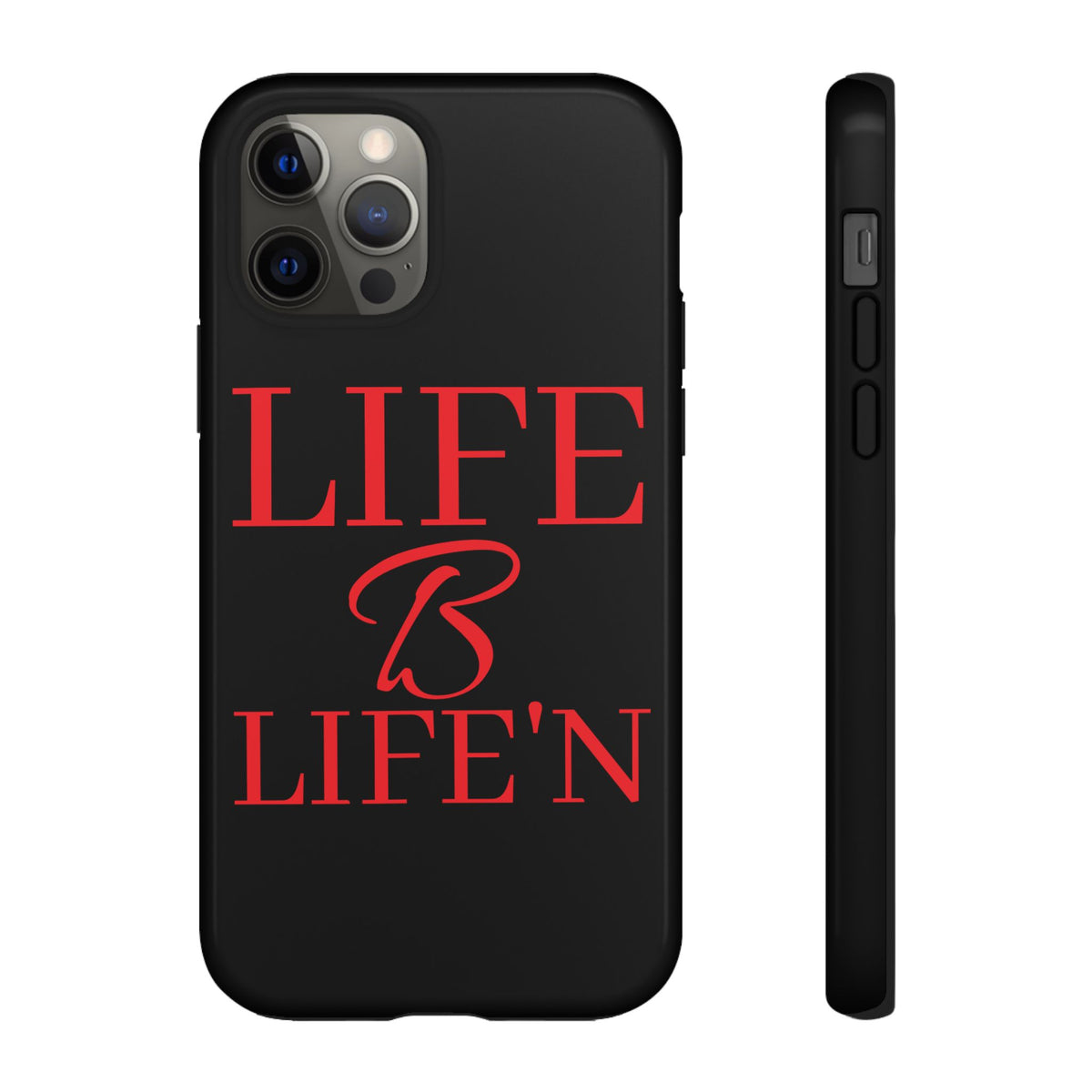 LIFE B LIFE'N Tough Cases