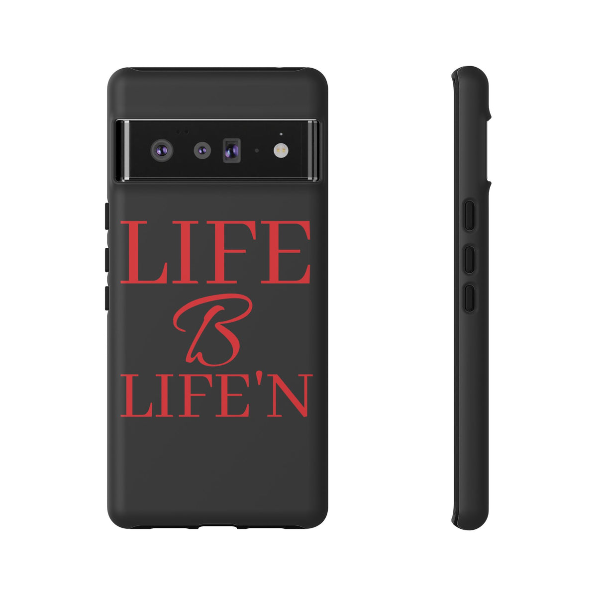 LIFE B LIFE'N Tough Cases