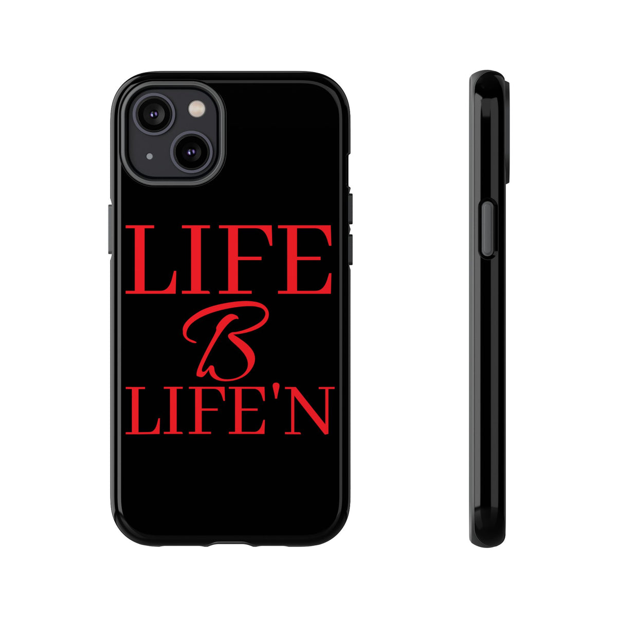 LIFE B LIFE'N Tough Cases