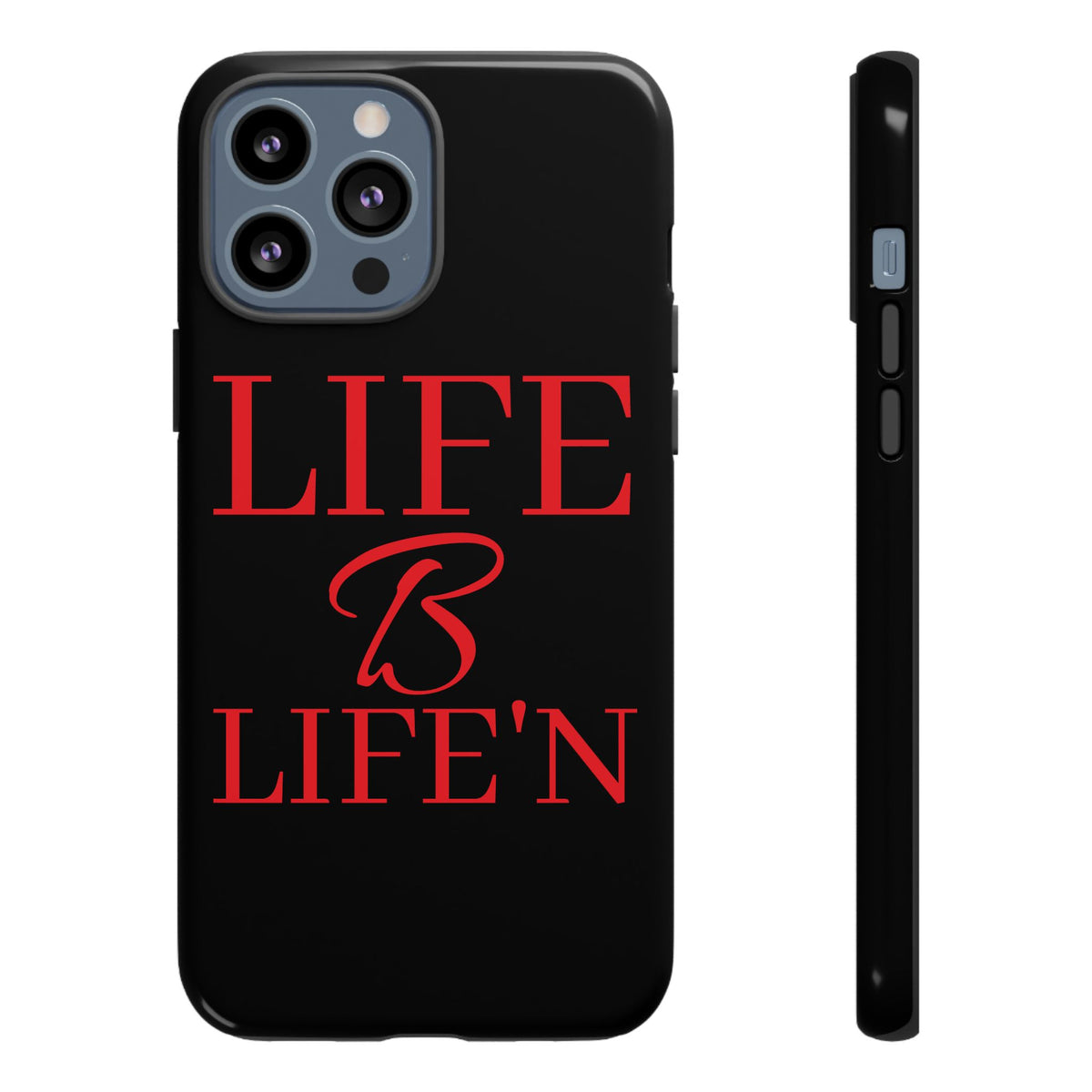 LIFE B LIFE'N Tough Cases