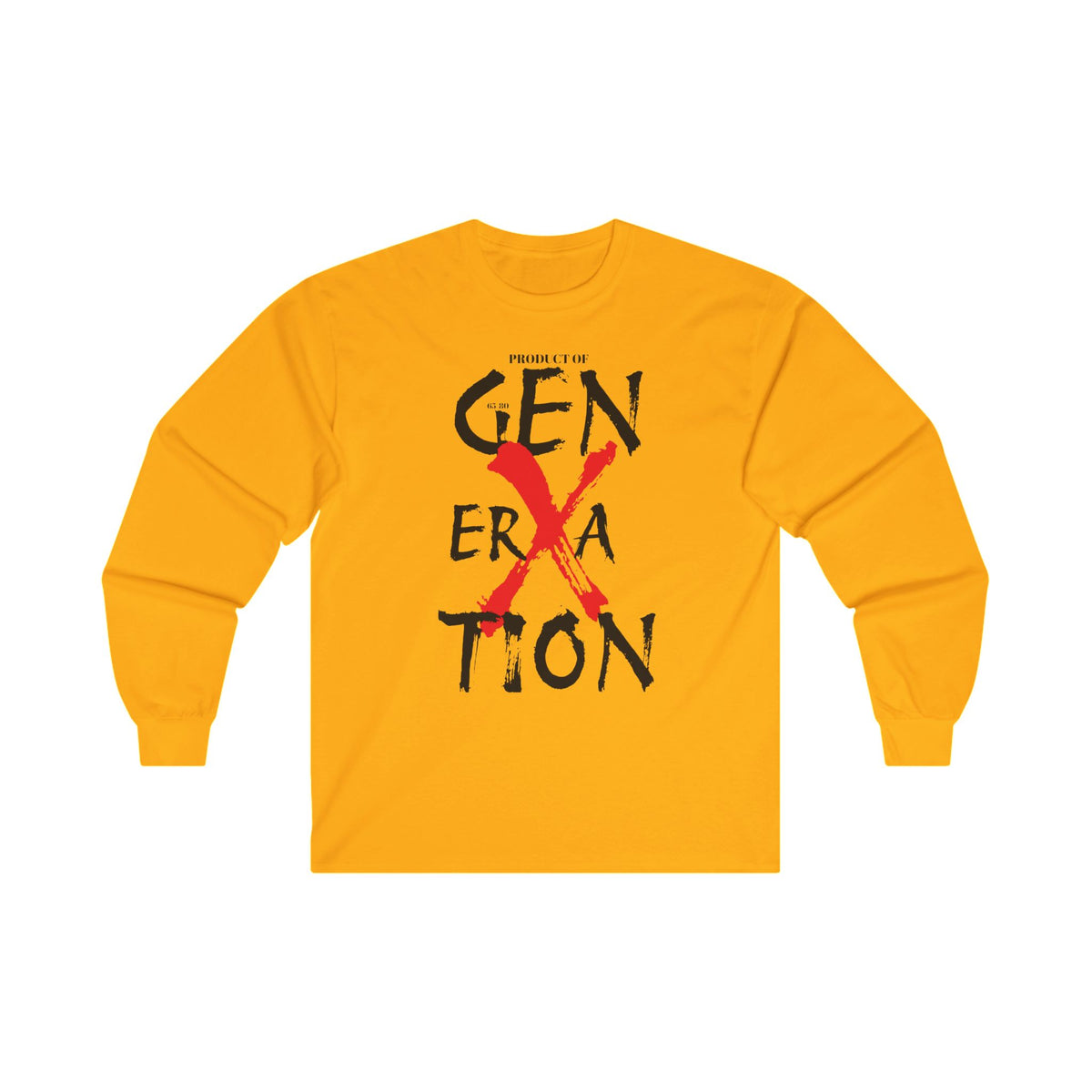"Property of Generation X" Unisex Ultra Cotton Long Sleeve Tee