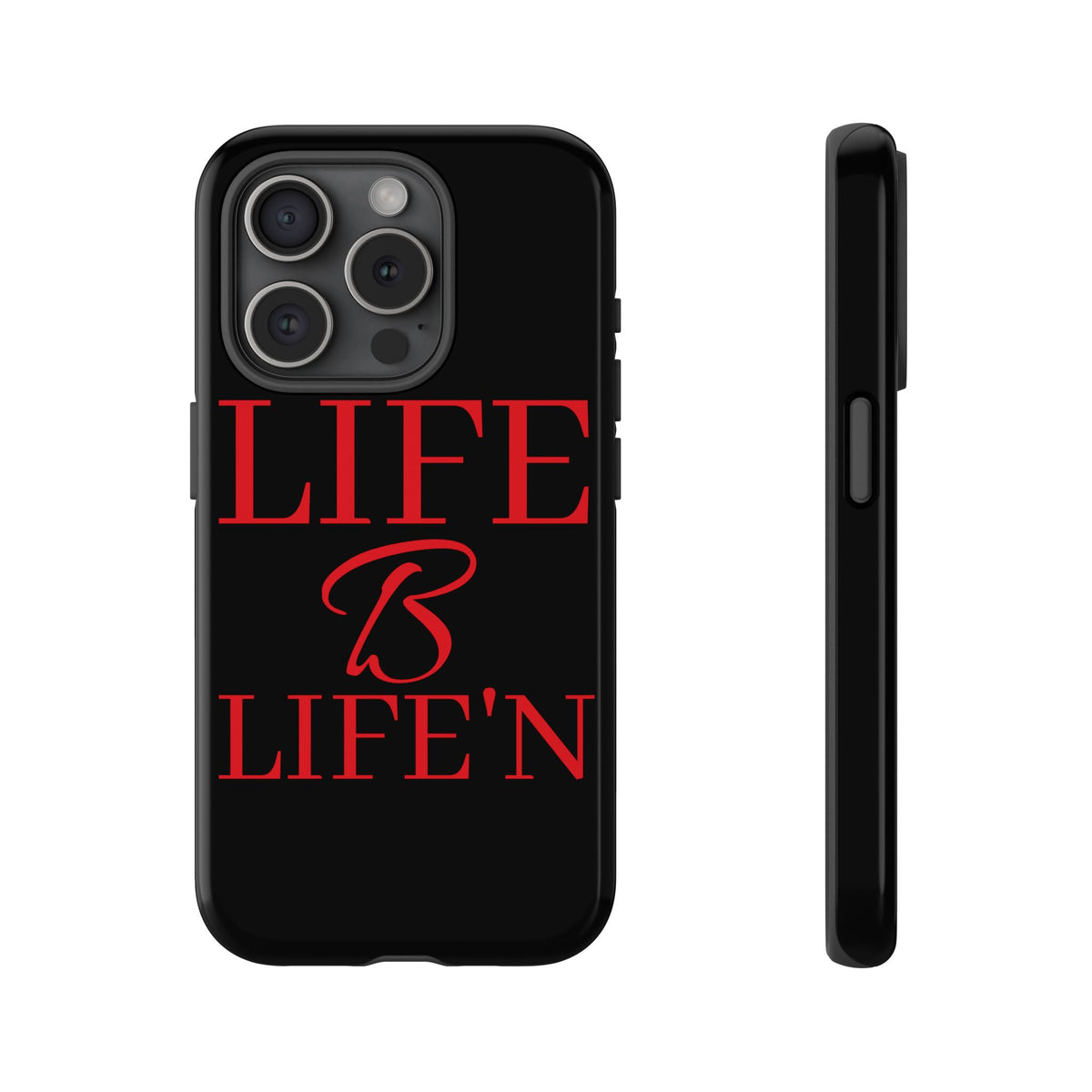 LIFE B LIFE'N Tough Cases