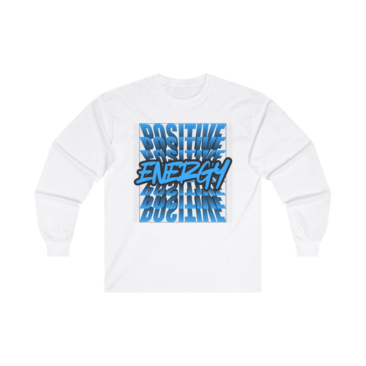 " Positive Energy" Unisex Ultra Cotton Long Sleeve Tee
