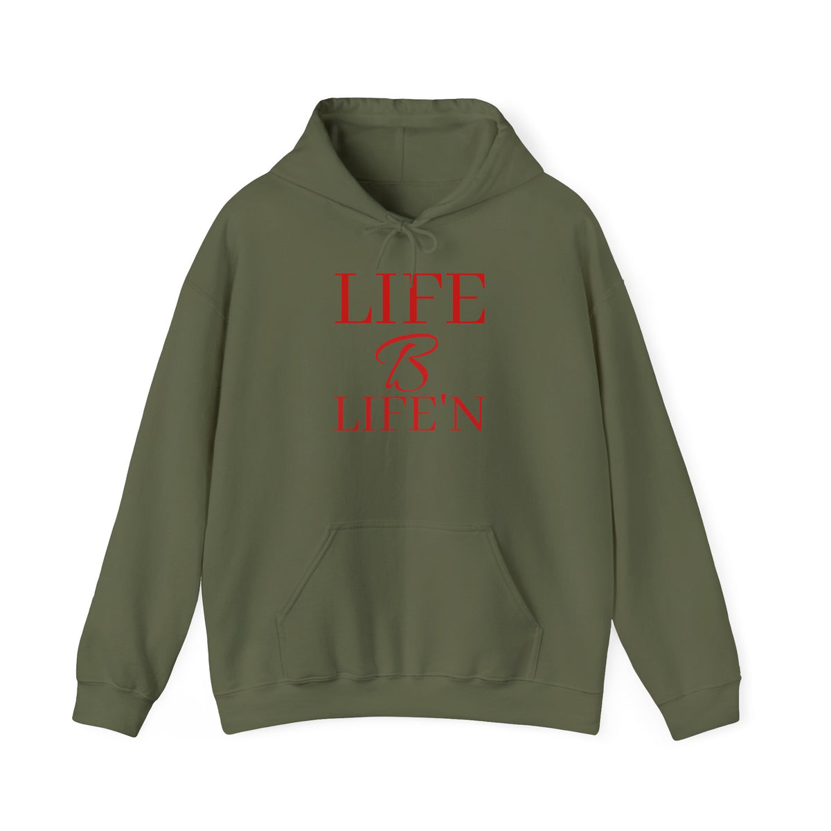The "Life B Life'n". Unisex Heavy Blend™ Hooded Sweatshirt