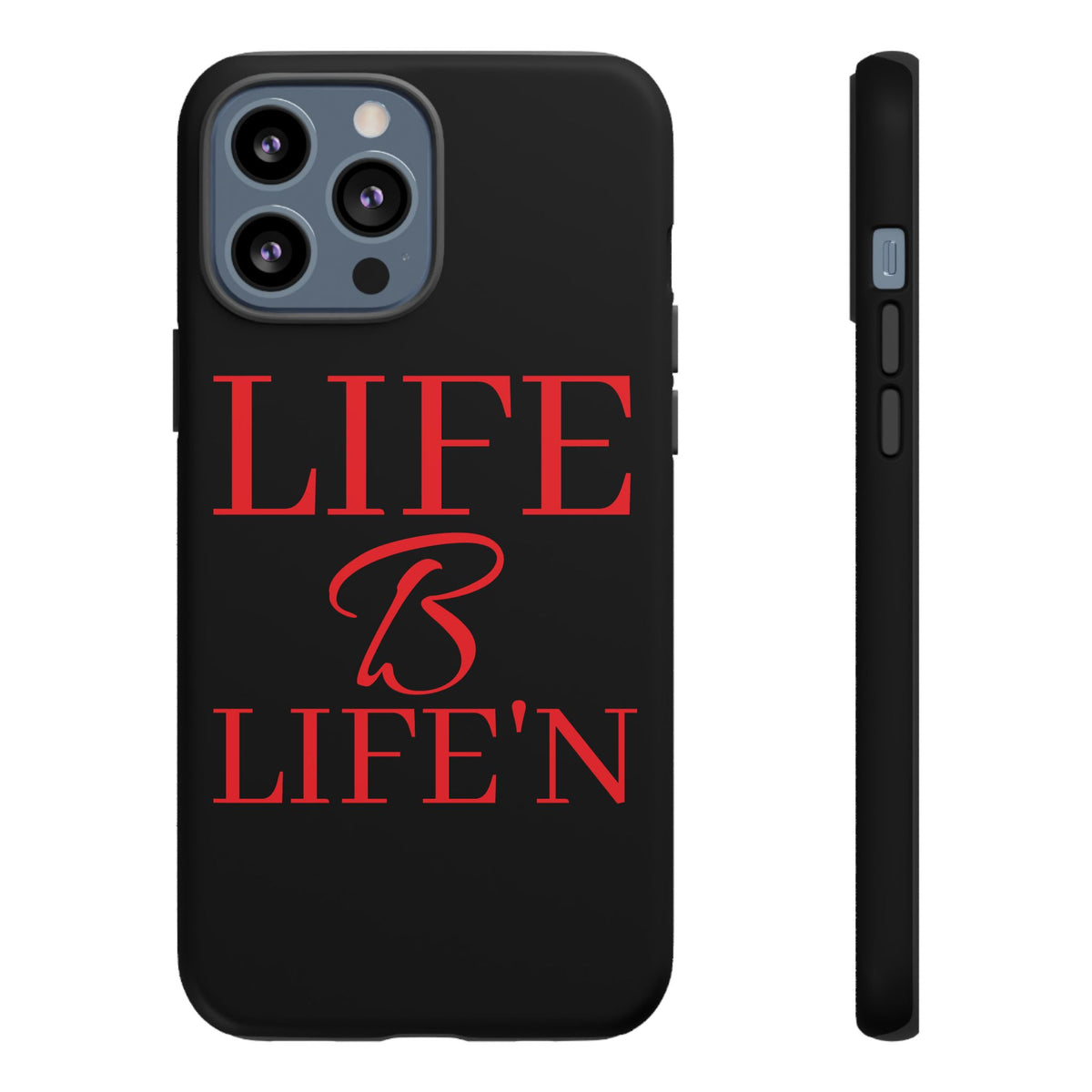 LIFE B LIFE'N Tough Cases