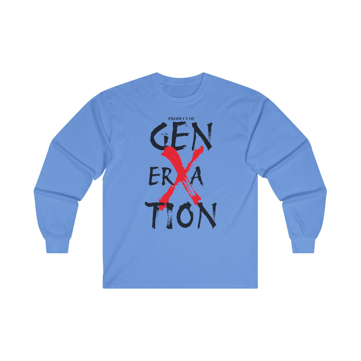 "Property of Generation X" Unisex Ultra Cotton Long Sleeve Tee