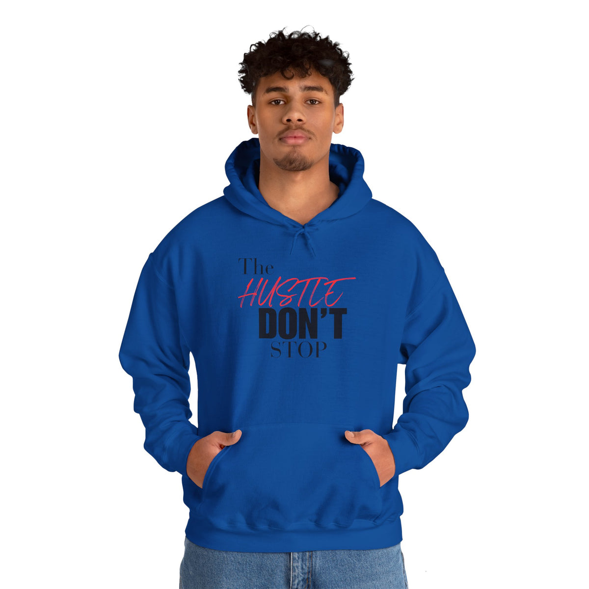 "The Hustle Don't Stop" Heavy Blend  Hooded Sweatshirt, 50/50 cotton and polyester warm and plush