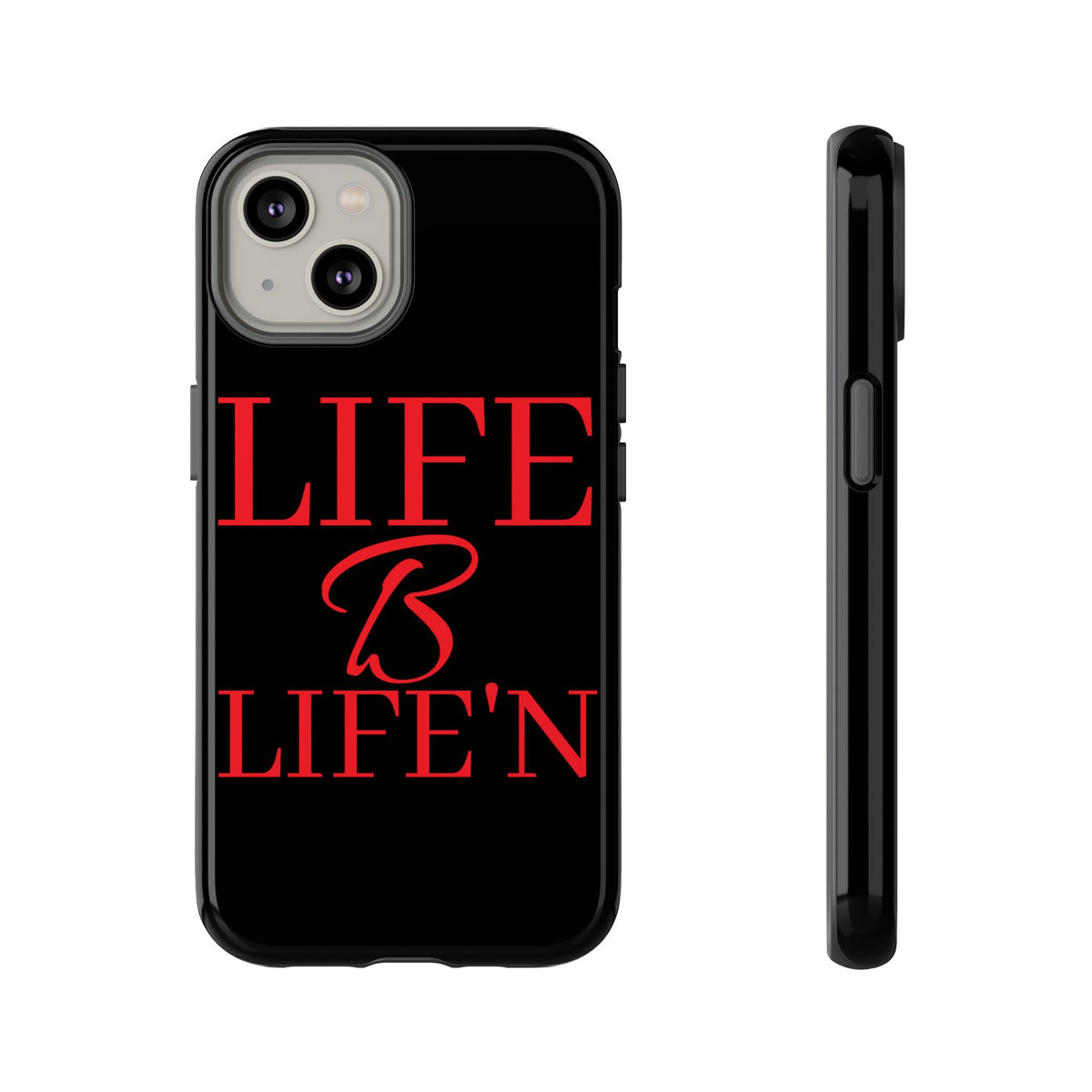 LIFE B LIFE'N Tough Cases