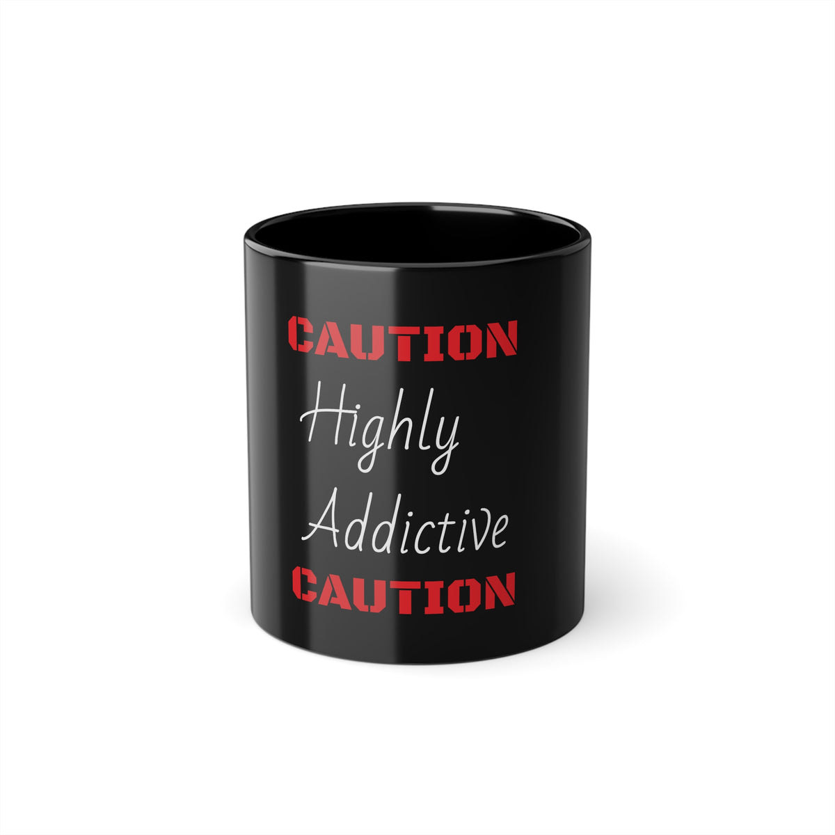 " Highly Addictive" Black Coffee Cup, 11oz
