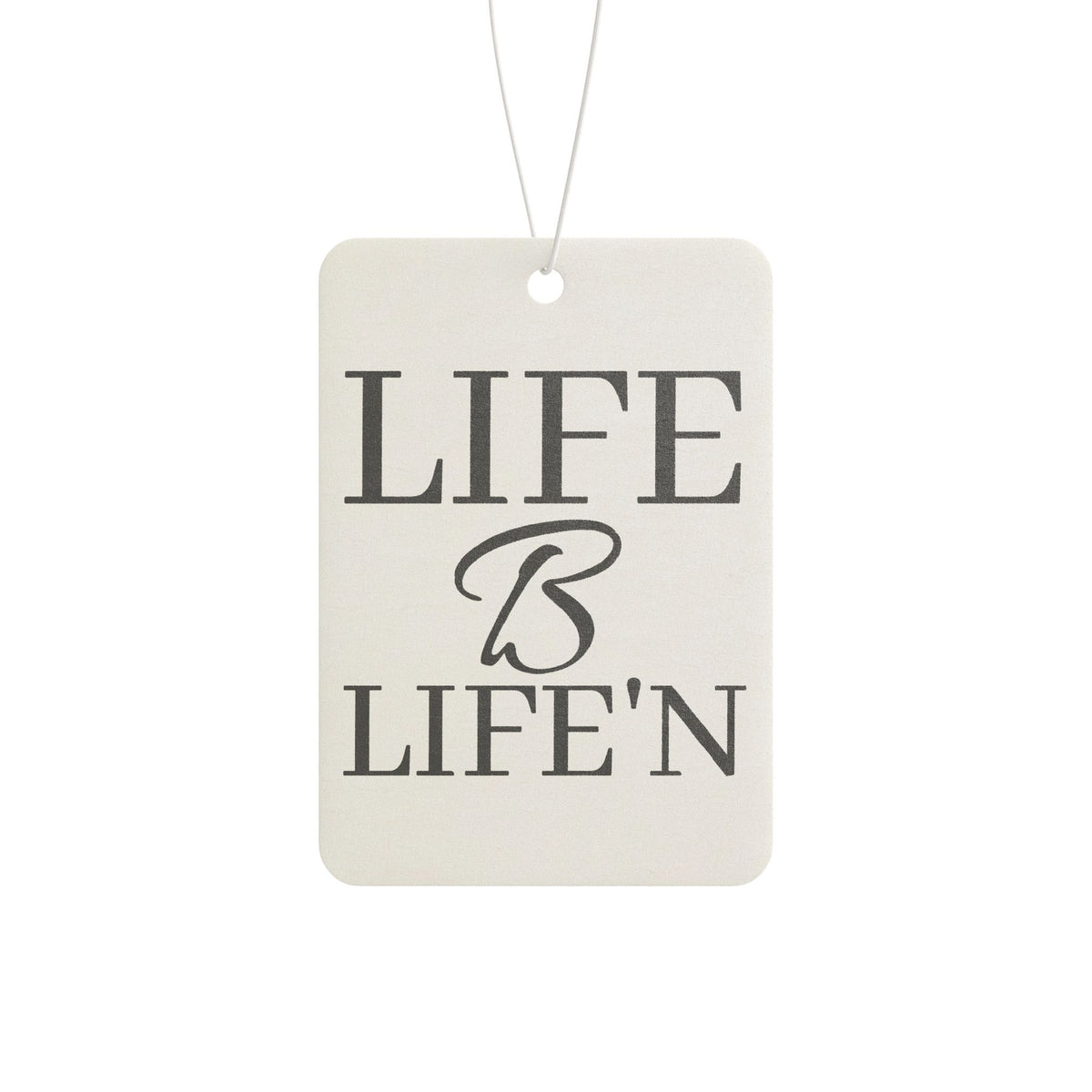 LIFE B LIFE'N Car Air Freshener