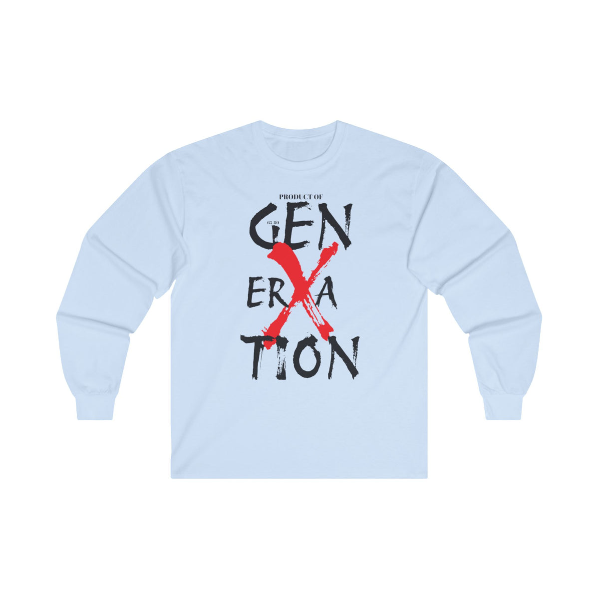 "Property of Generation X" Unisex Ultra Cotton Long Sleeve Tee