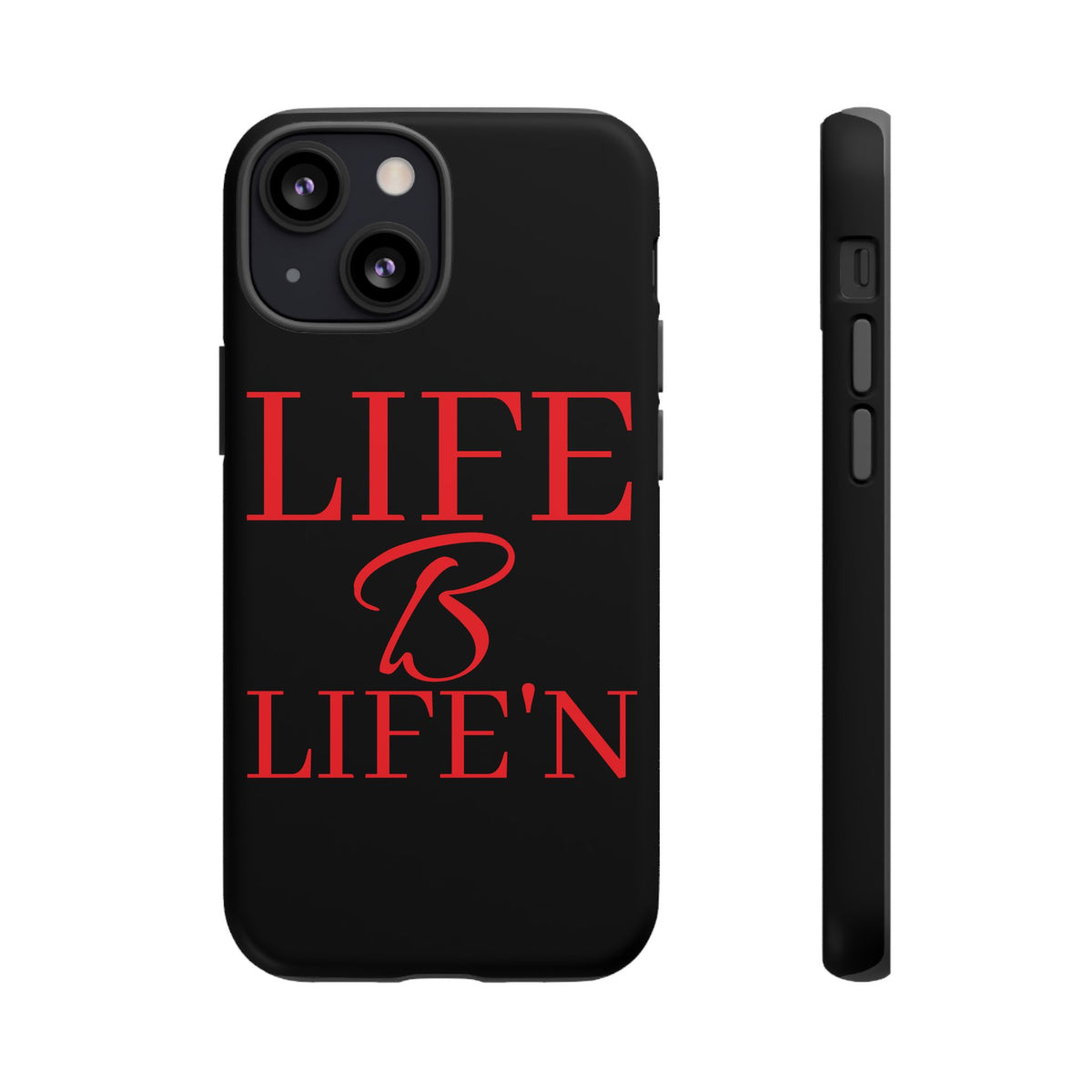 LIFE B LIFE'N Tough Cases