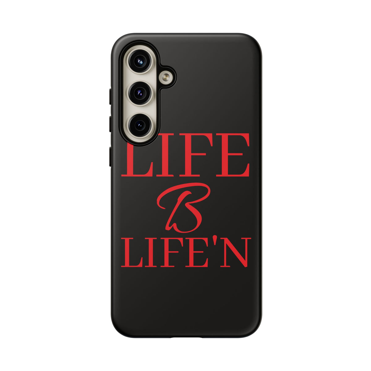 LIFE B LIFE'N Tough Cases