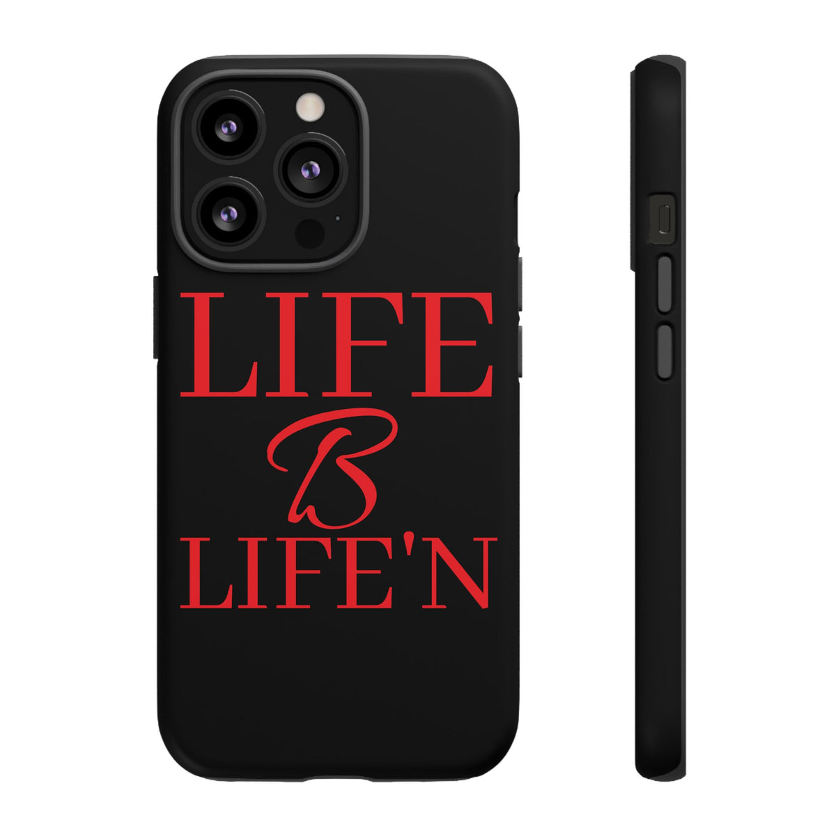 LIFE B LIFE'N Tough Cases