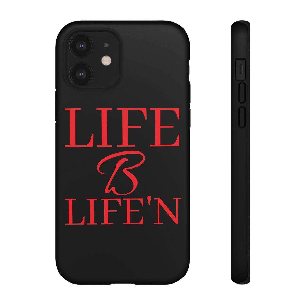 LIFE B LIFE'N Tough Cases