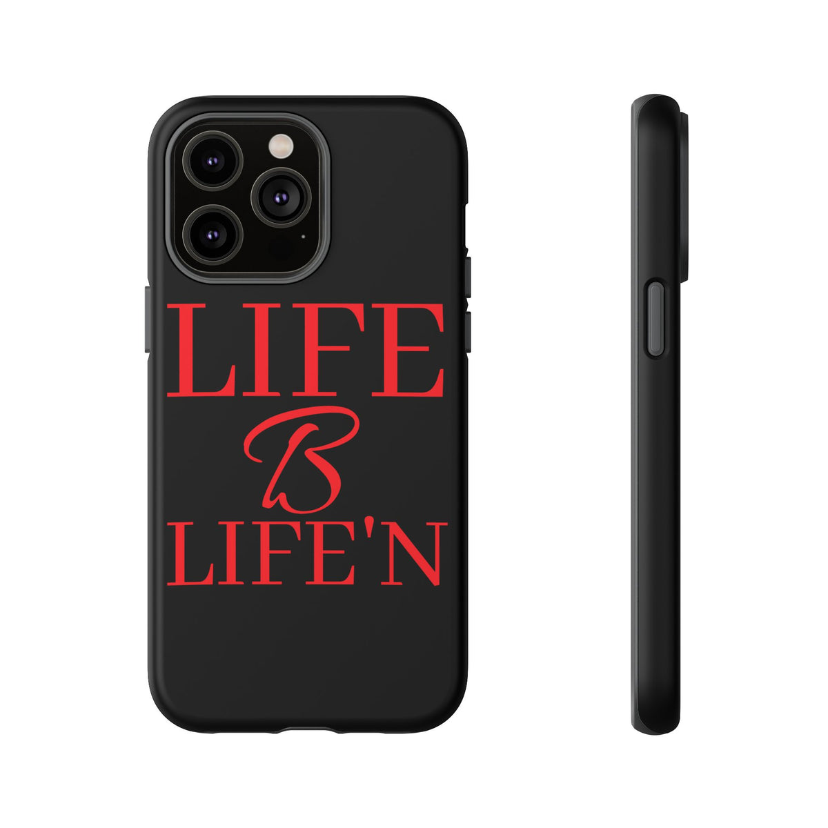 LIFE B LIFE'N Tough Cases