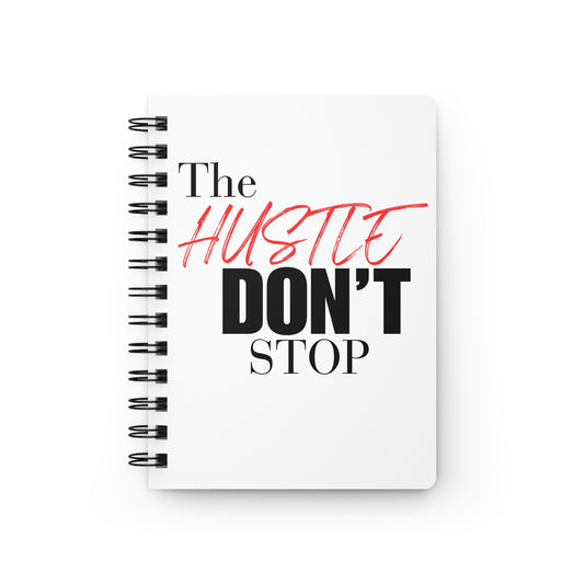 Yhw Hustkle Don't Stop Spiral Bound Journal