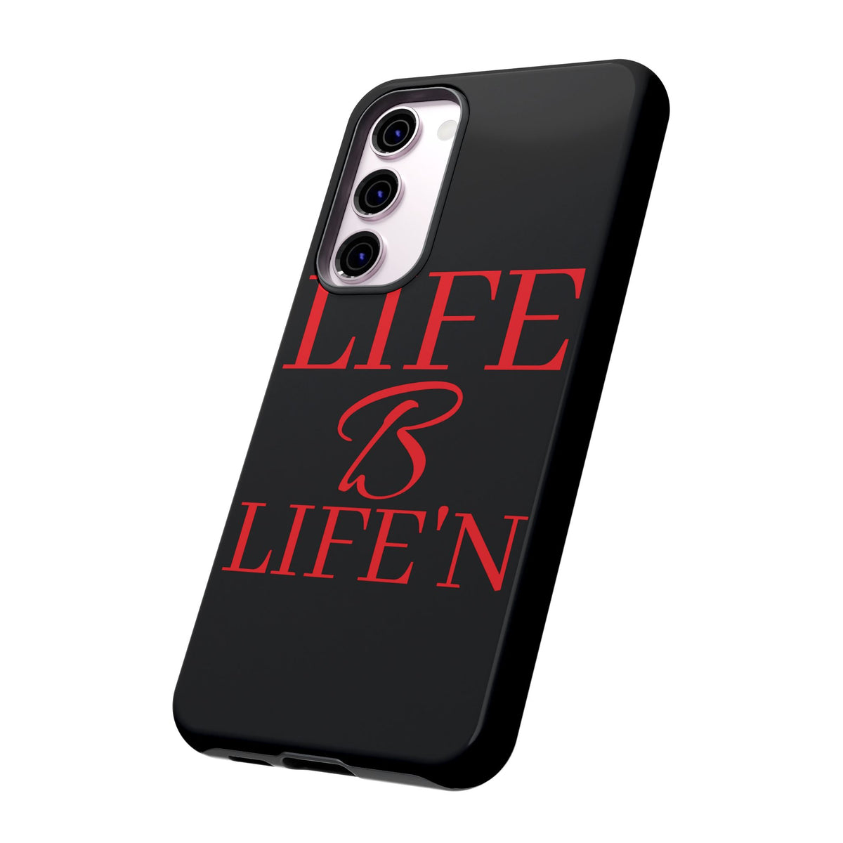 LIFE B LIFE'N Tough Cases