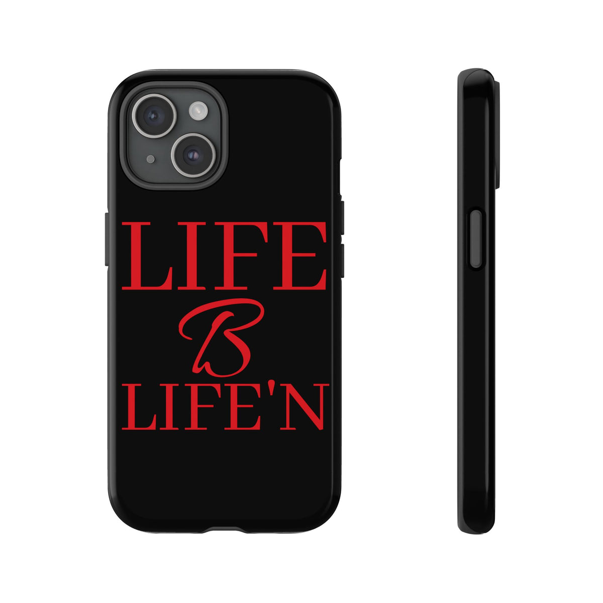 LIFE B LIFE'N Tough Cases