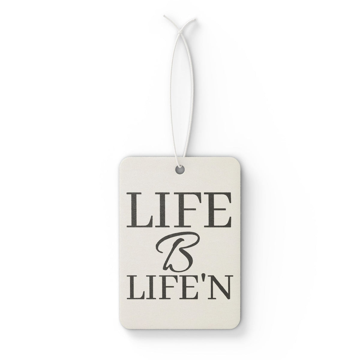 LIFE B LIFE'N Car Air Freshener
