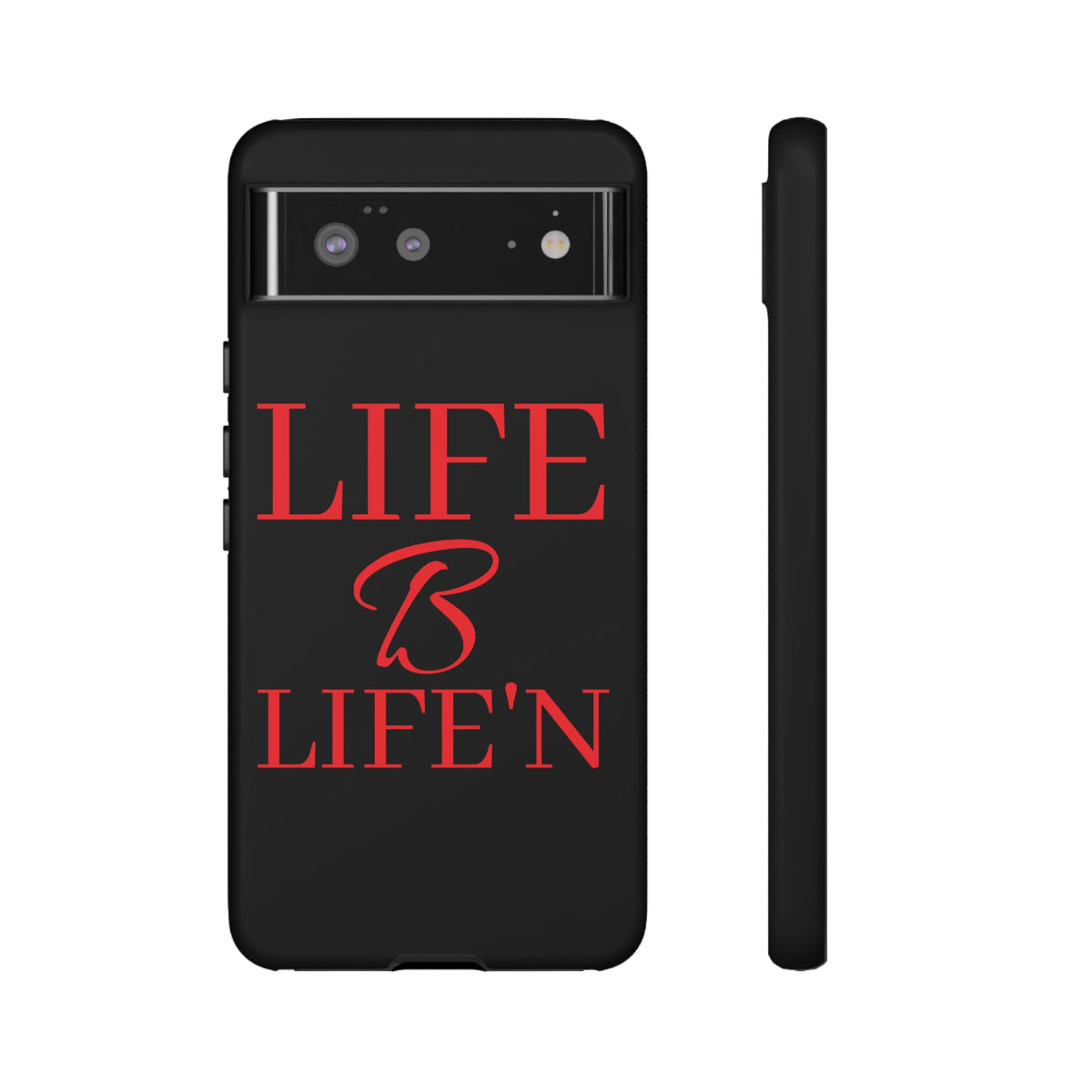 LIFE B LIFE'N Tough Cases